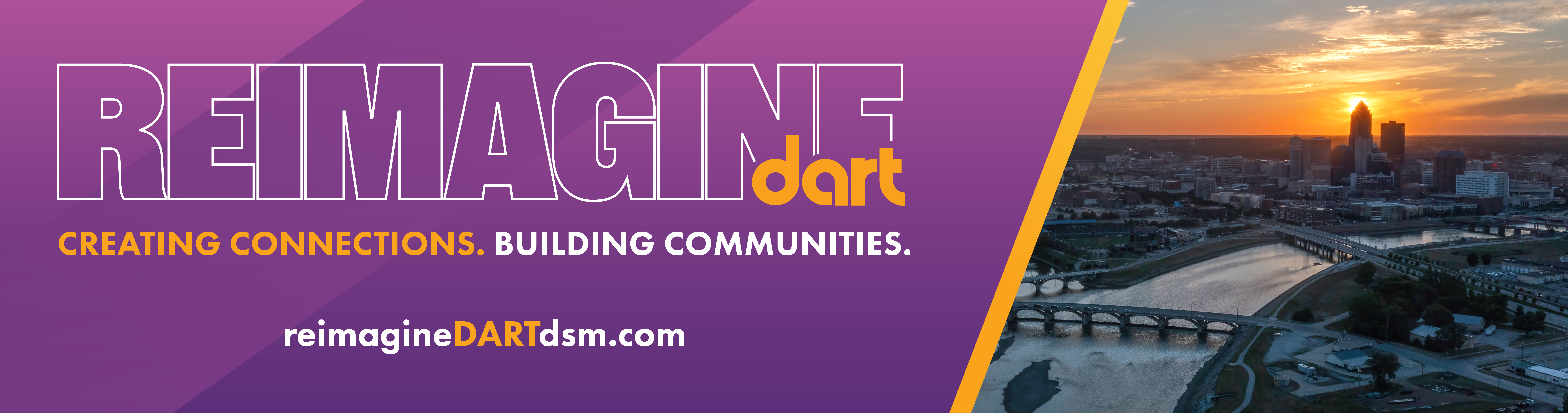 Reimagine DART: Creating Connections & Building Communities