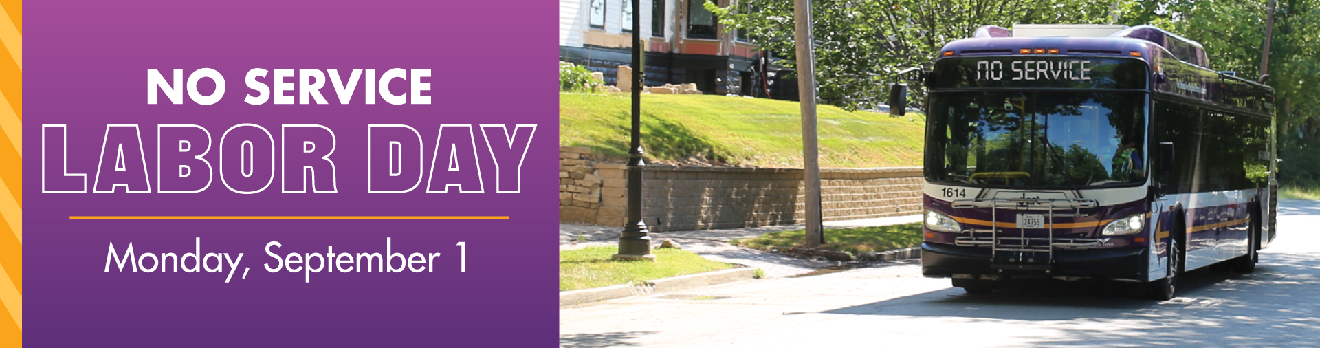 Image reminding DART riders that DART will not have service on Labor Day, Monday, September 1, 2025.